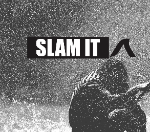 SLAM IT!